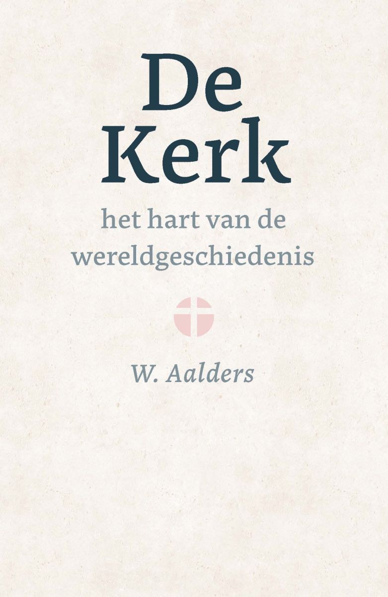 De kerk, het hart van de wereldgeschiedenis